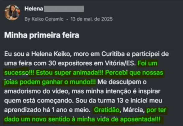 Print do depoimento de Helena: participou da primeira feira, com 30 expositores, e diz que o método deu novo sentido à vida de aposentada